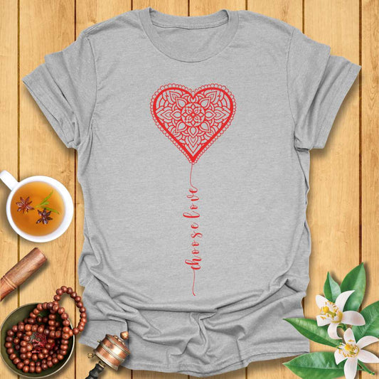 Choose Love T-Shirt