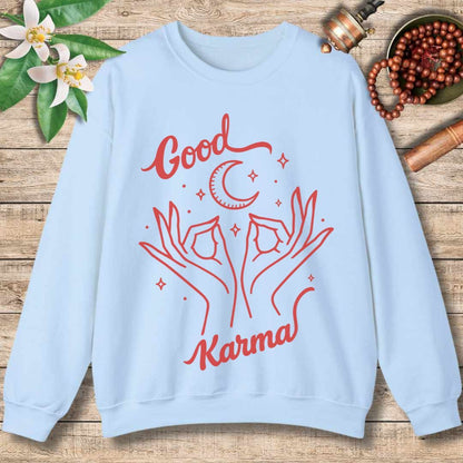 Create Good Karma Sweatshirt