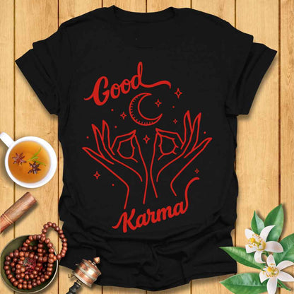 Create Good Karma T-Shirt
