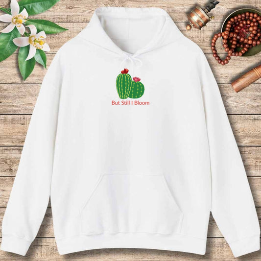 But Still I bloom (Front Only) Hoodie