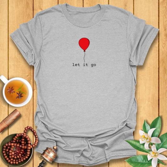 Let It Go T-Shirt