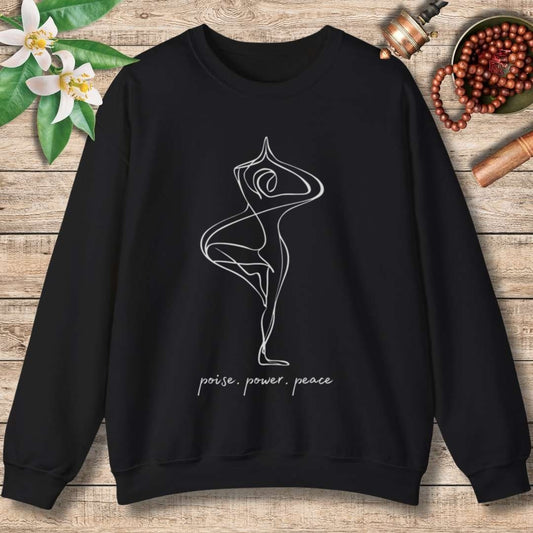 Poise. Power. Peace. Sweatshirt