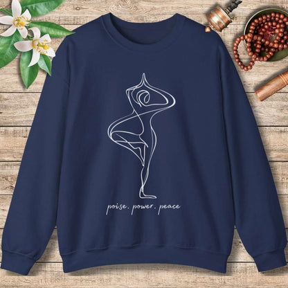 Poise. Power. Peace. Sweatshirt
