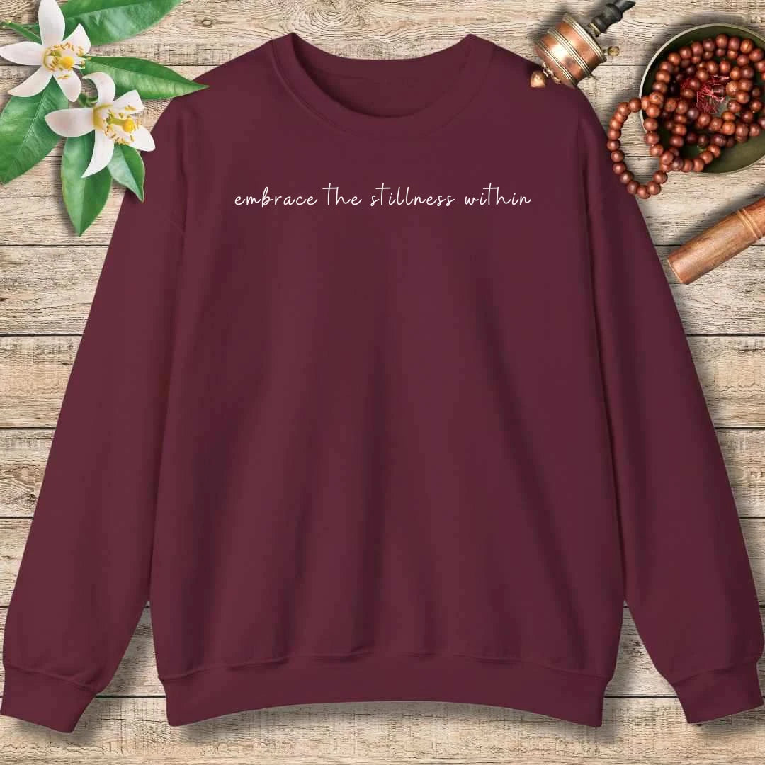 Embrace The Stillness Within Sweatshirt