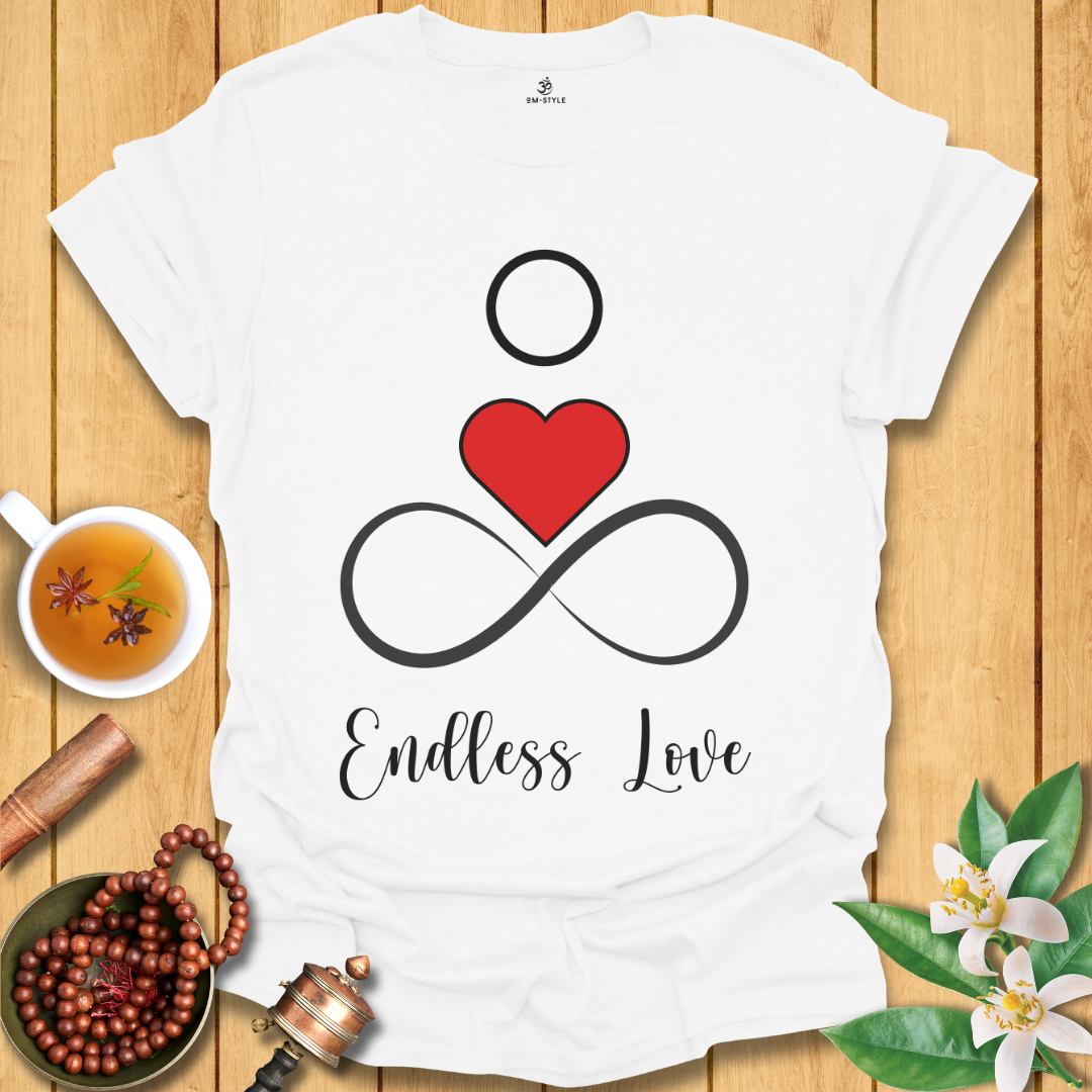 Endless Love T-Shirt