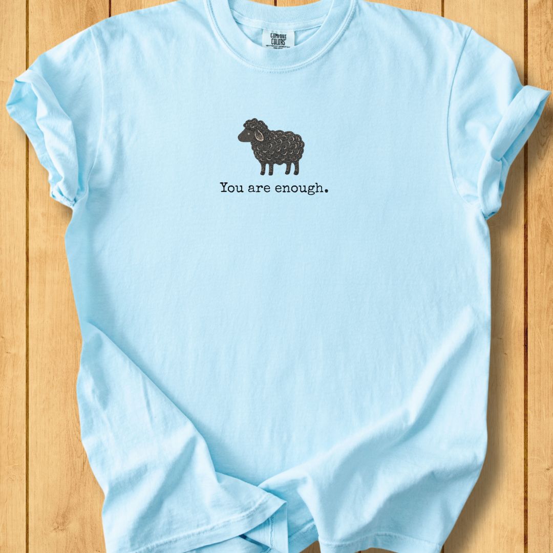 Enough Just As You Are - Black Sheep Unisex Dyed T-Shirt