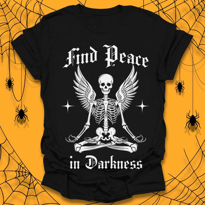 Find Peace in Darkness Halloween T-Shirt