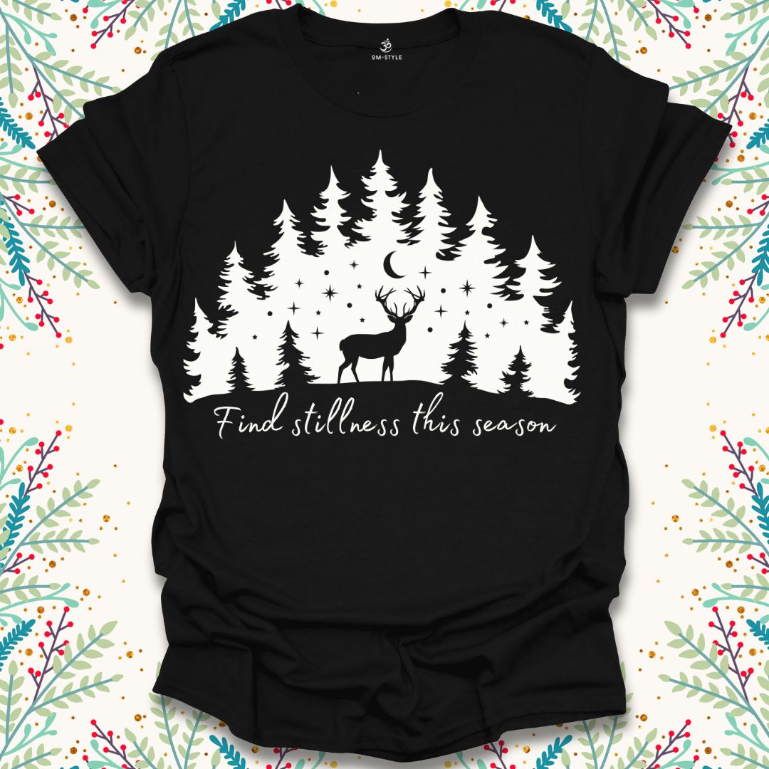 Find Stillness T-Shirt