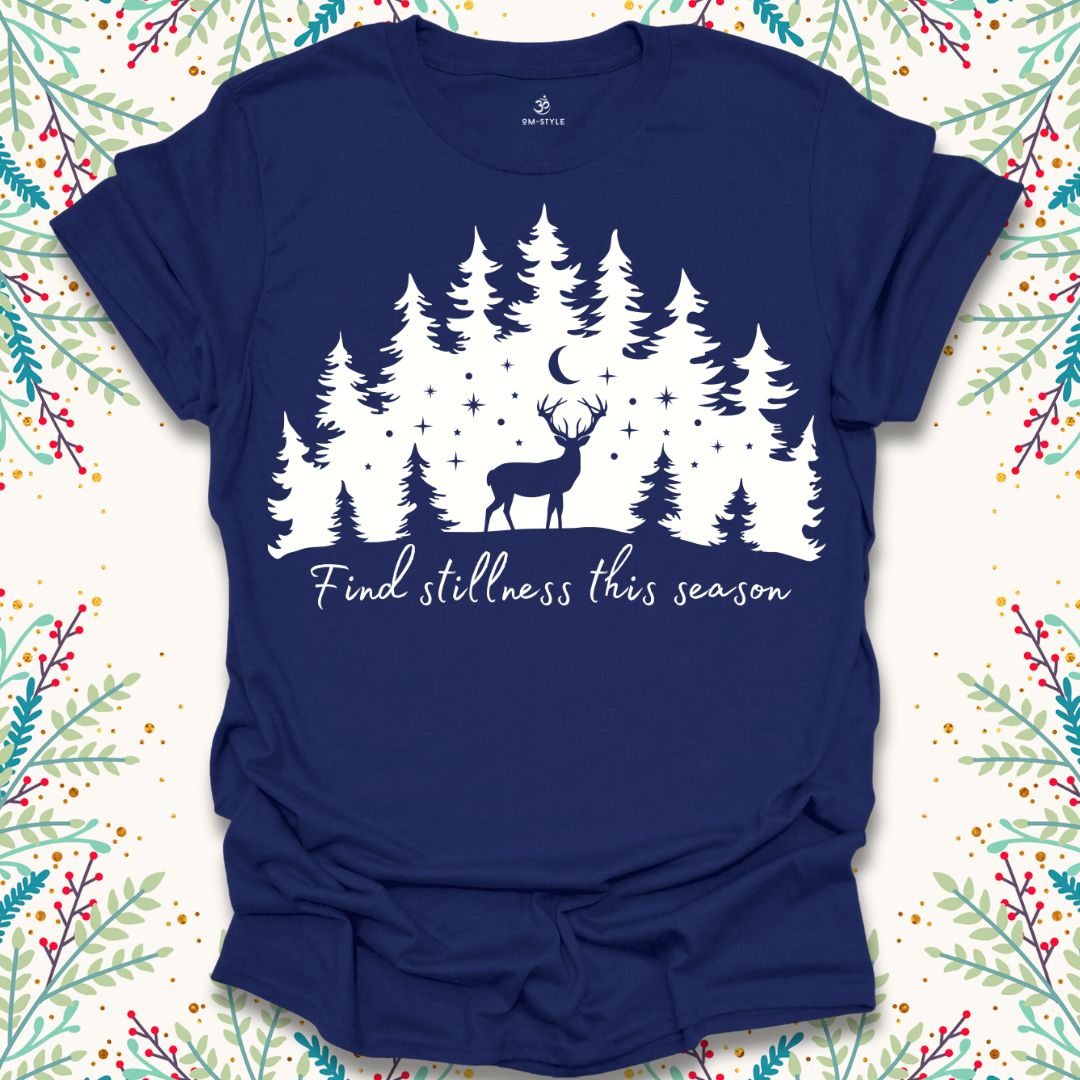 Find Stillness T-Shirt