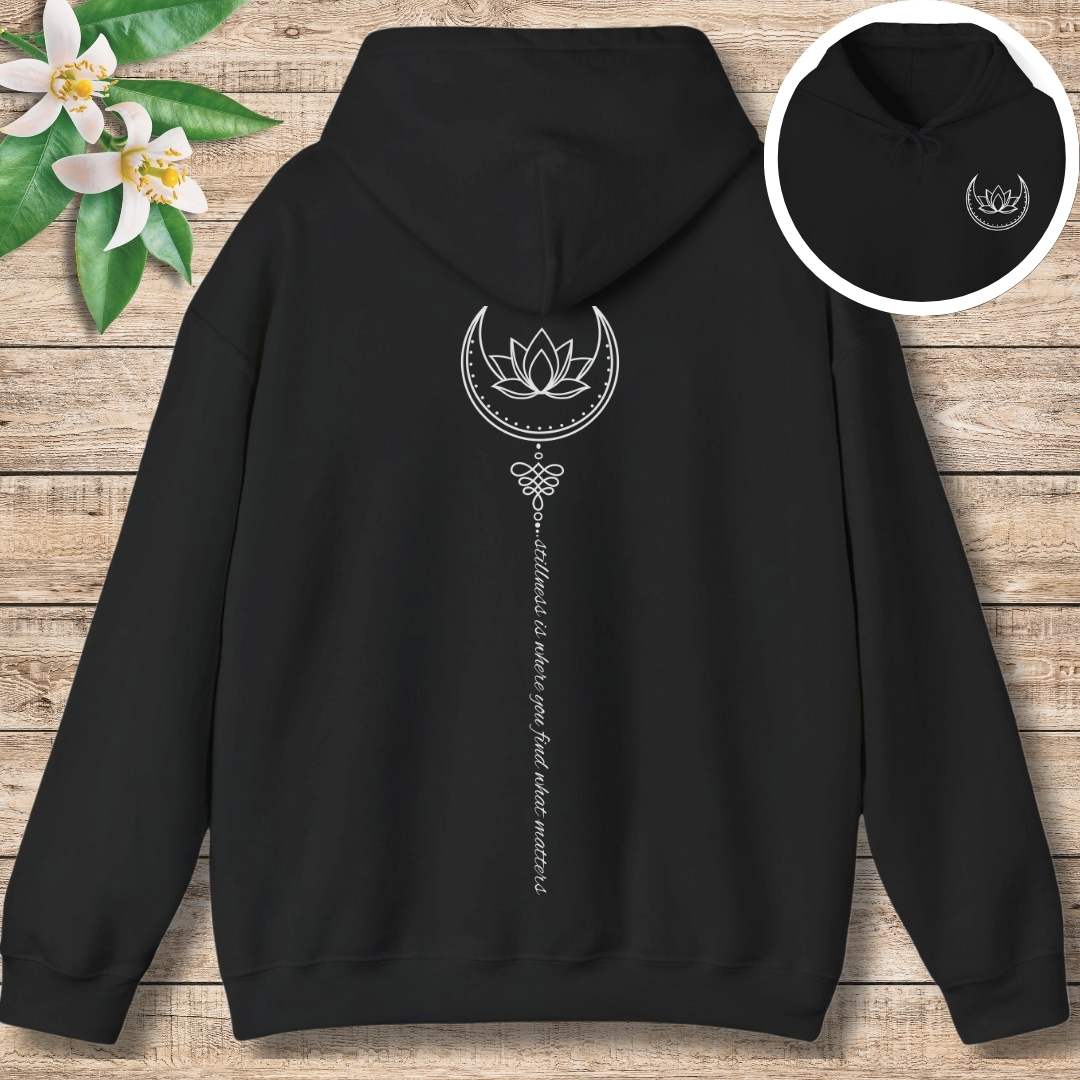 Stillness Flows Hoodie (Front and Back)