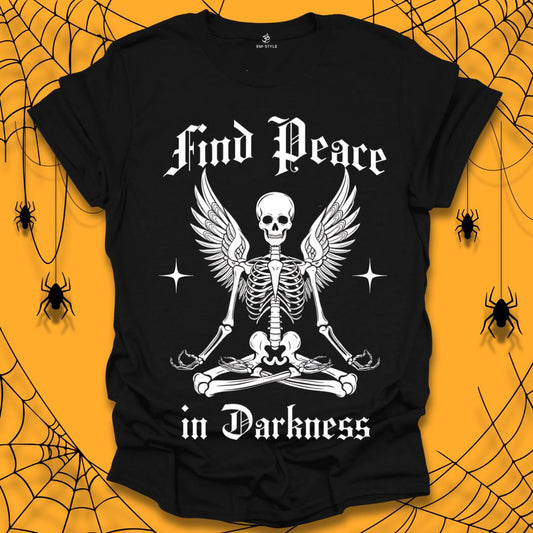 Find Peace in Darkness Halloween T-Shirt