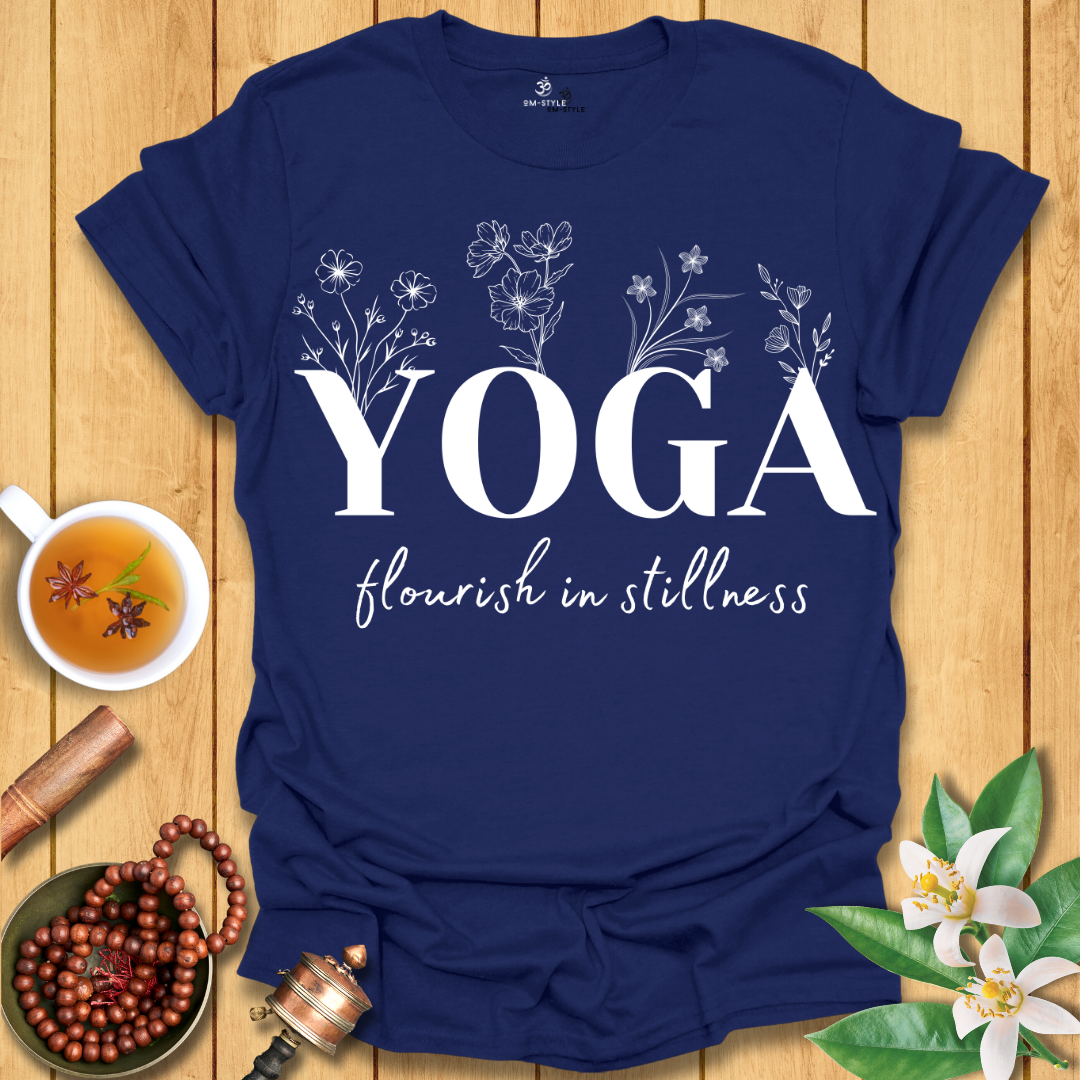 Flourish in Stillness T-Shirt