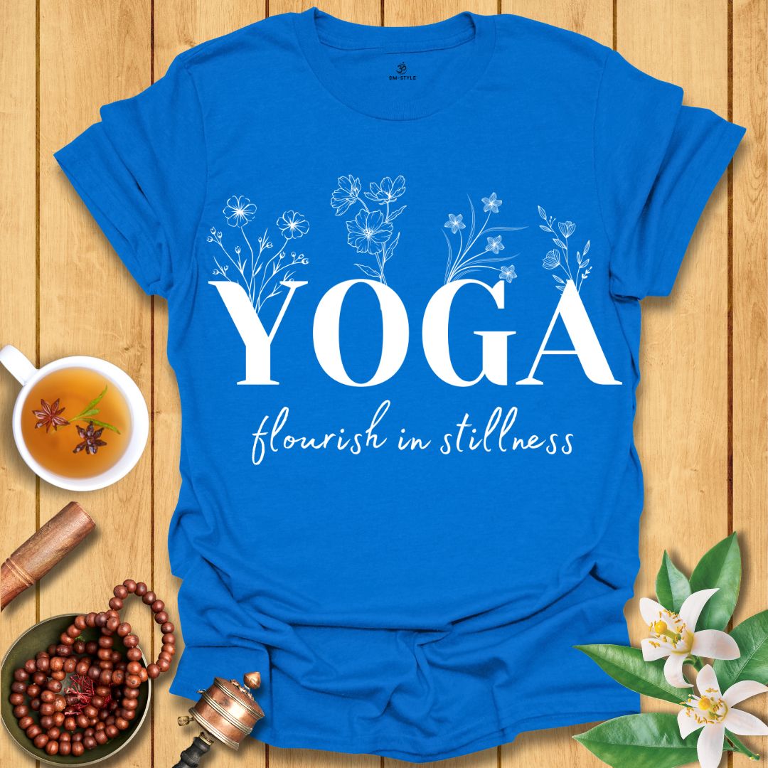 Flourish in Stillness T-Shirt