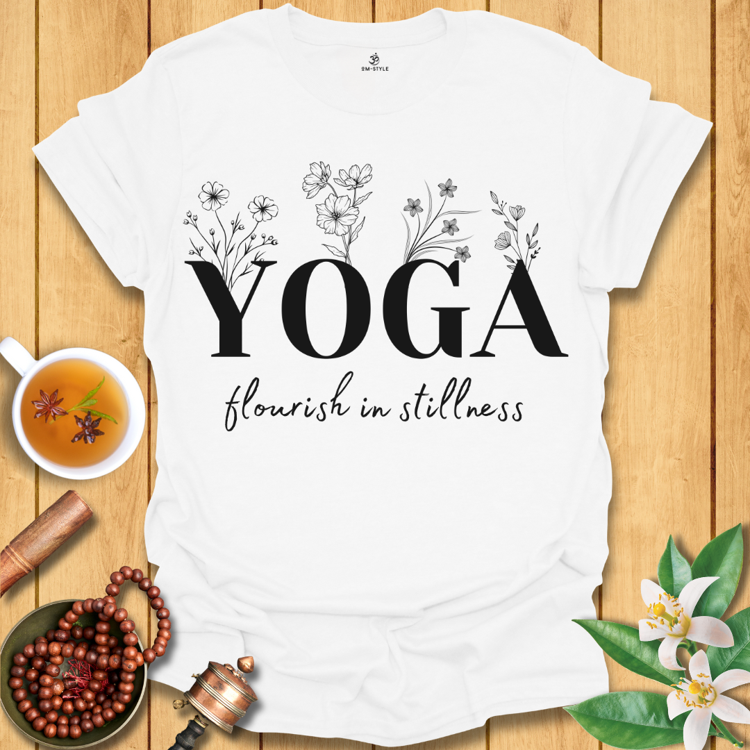 Flourish in Stillness T-Shirt