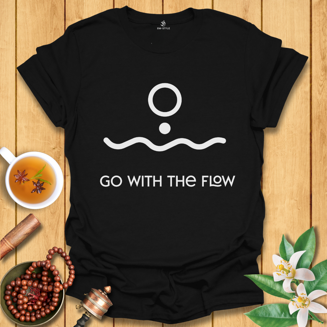 Go With The Flow T-Shirt