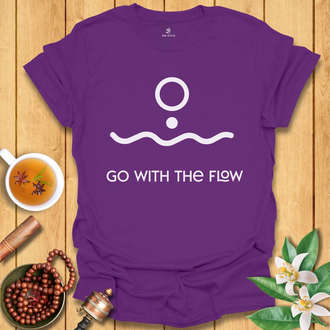 Go With The Flow T-Shirt