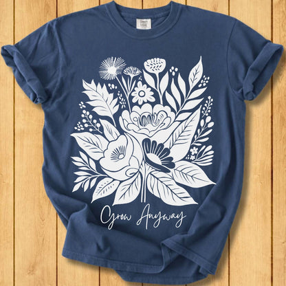 Grow Anyway Unisex Dyed T-Shirt