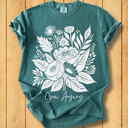 Grow Anyway Unisex Dyed T-Shirt