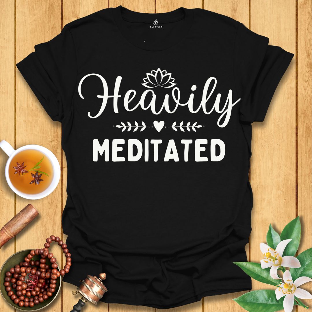 Heavily Meditated T-Shirt