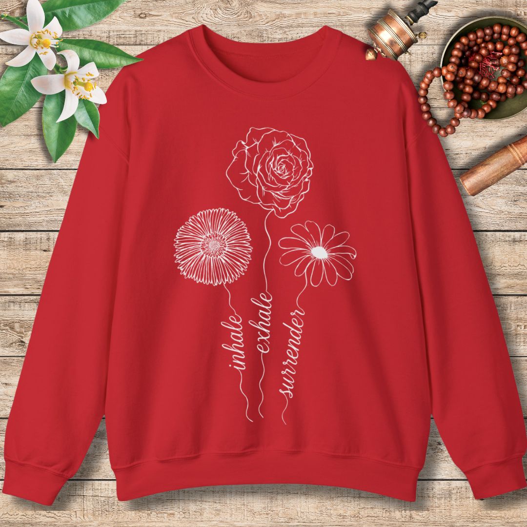 Inhale. Exhale. Surrender Sweatshirt