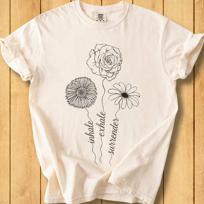 Inhale Exhale Surrender Unisex Dyed T-Shirt