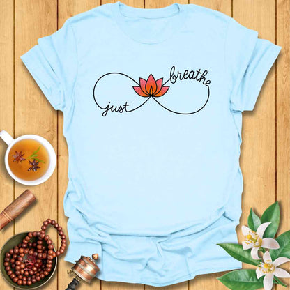 Just Breathe Infinity Sign T-Shirt