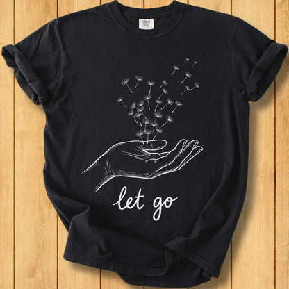 Let Go Unisex Dyed T-Shirt