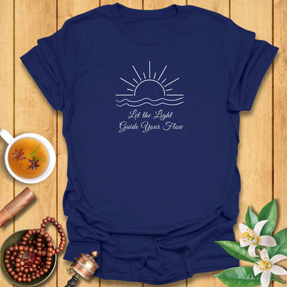 Let the Light Guide Your Flow  T-Shirt