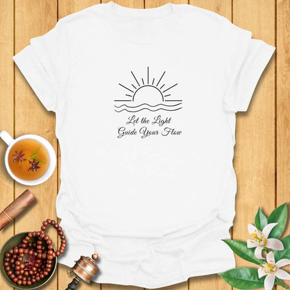 Let the Light Guide Your Flow  T-Shirt