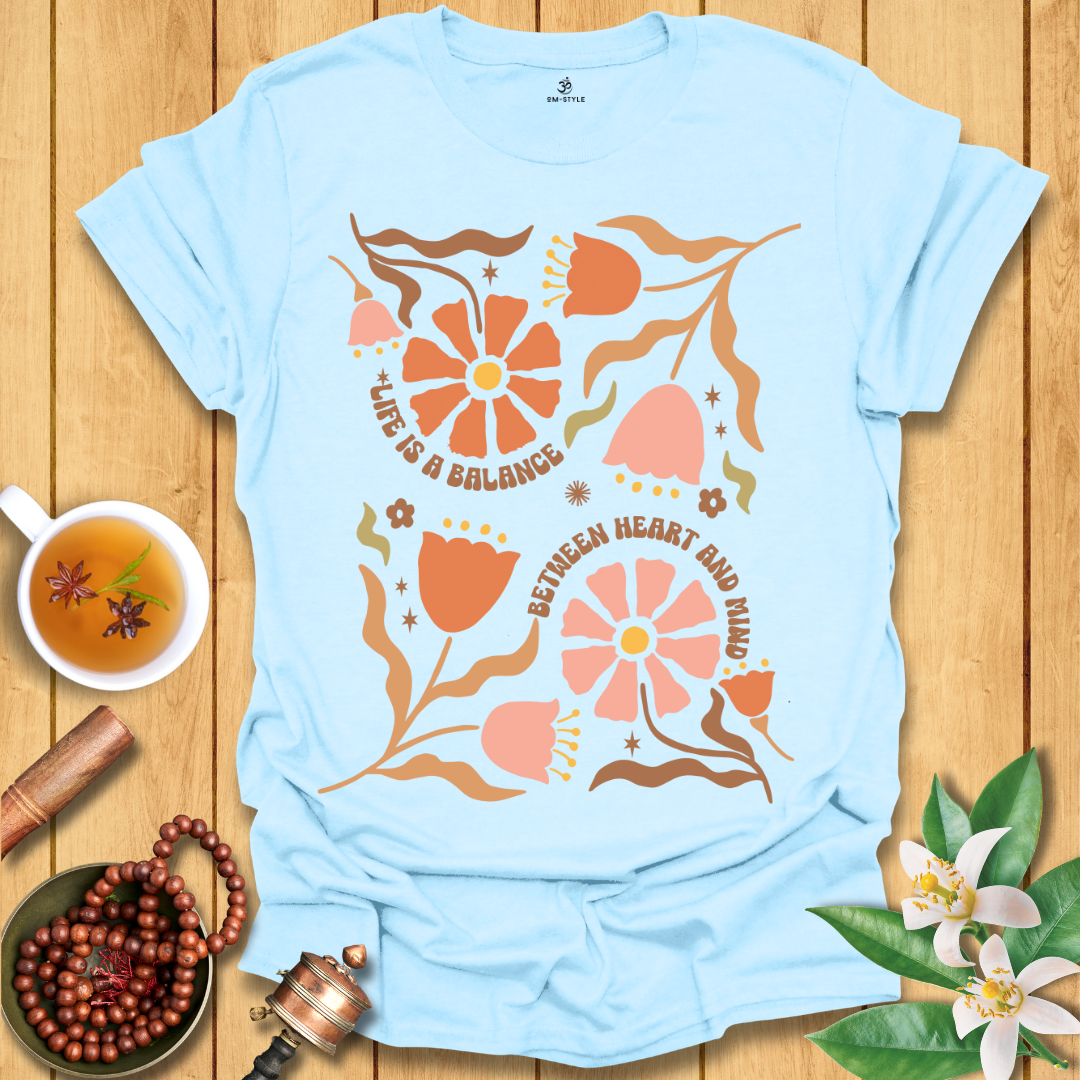 Life Is a Balance T-Shirt
