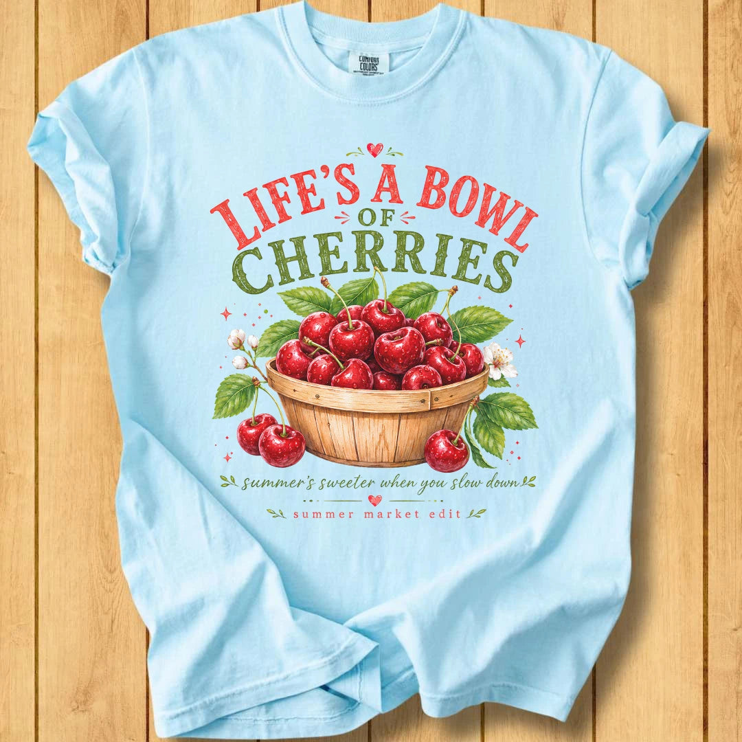 Life's A Bowl of Cherries Unisex Dyed T-Shirt
