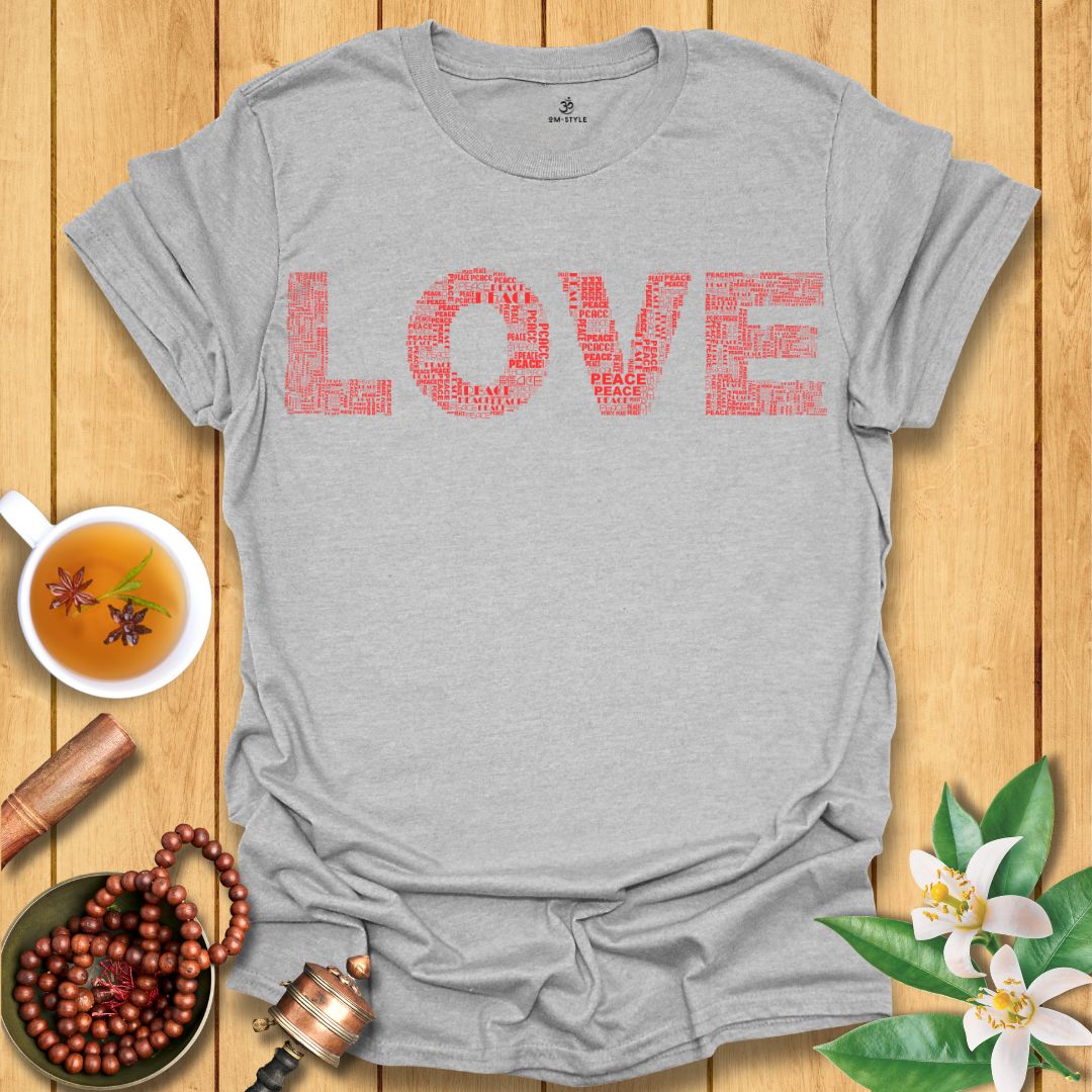 Love and Peace T-Shirt