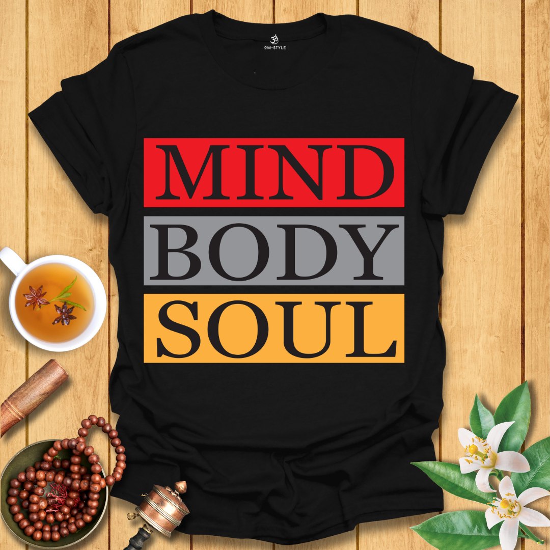 Mind Body Soul T-Shirt