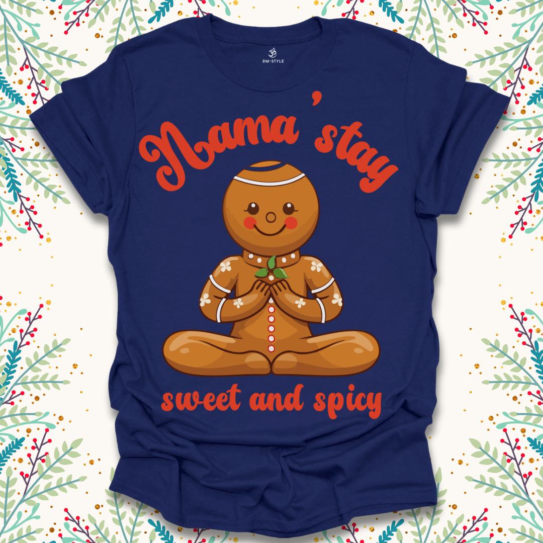 Nama'stay Sweet and Spicy T-Shirt
