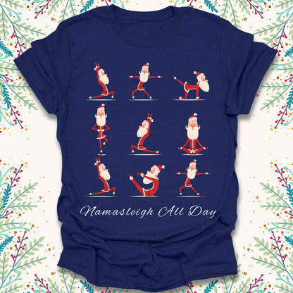 Namasleigh All Day Christmas T-Shirt