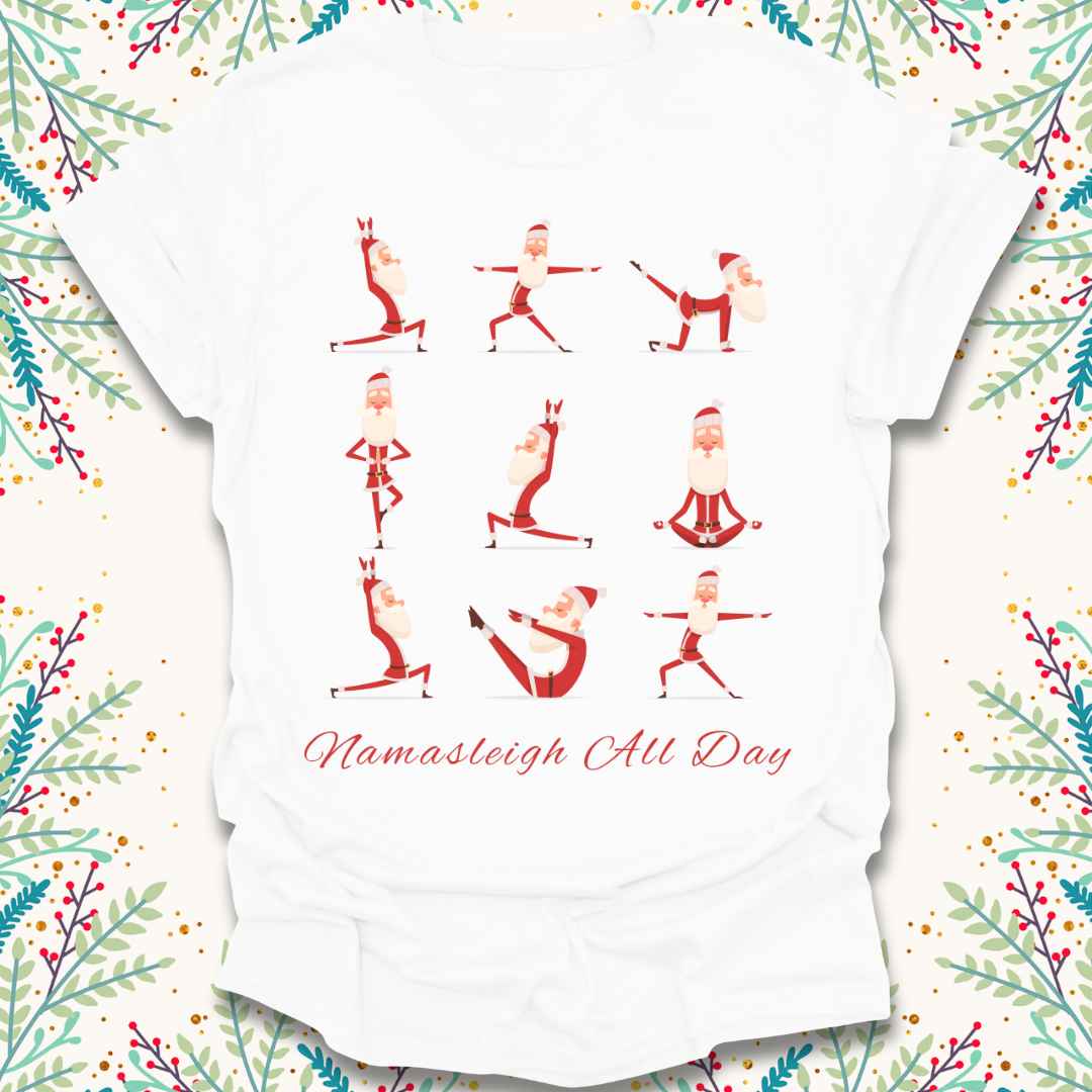 Namasleigh All Day Christmas T-Shirt