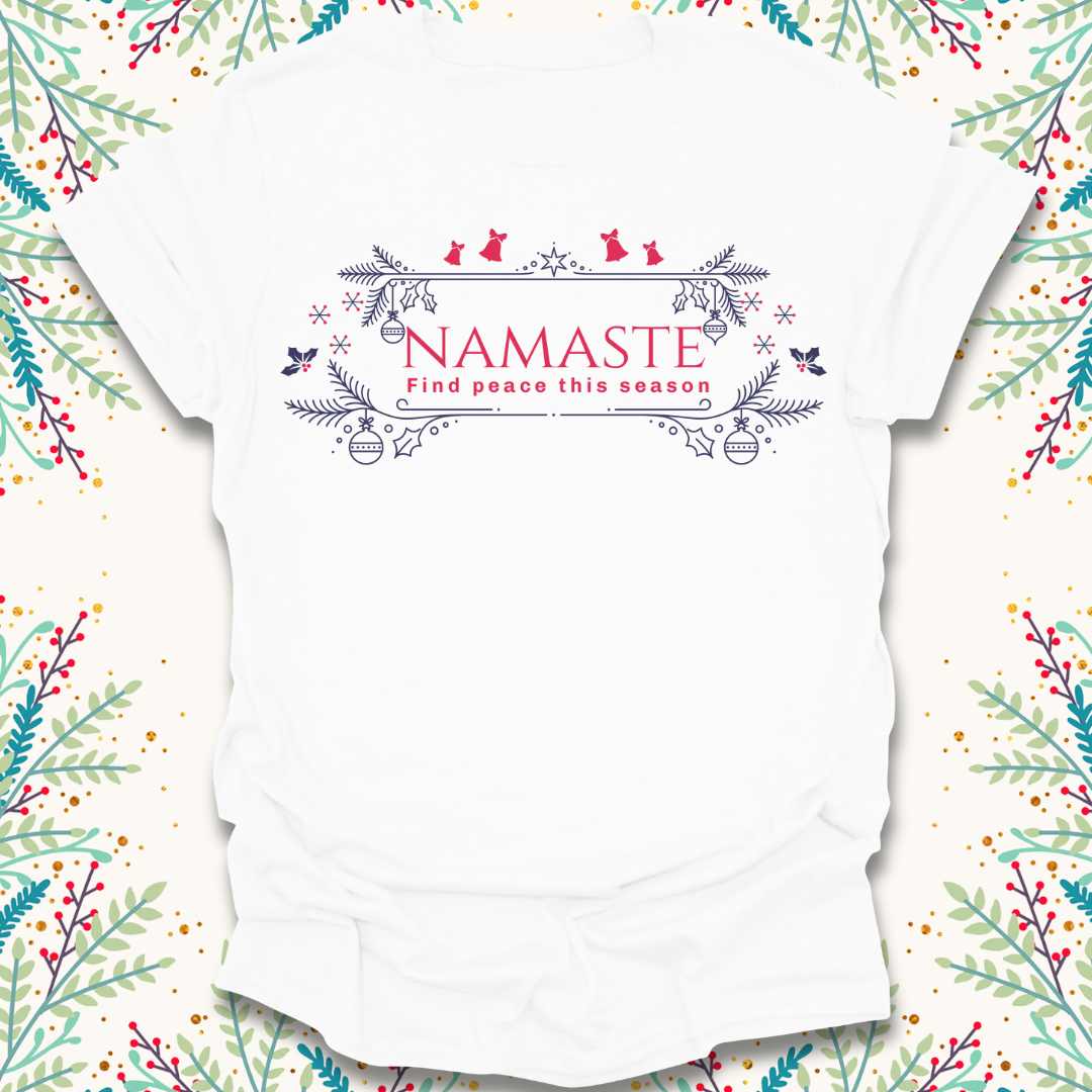 Namaste - Find Peace Christmas T-Shirt