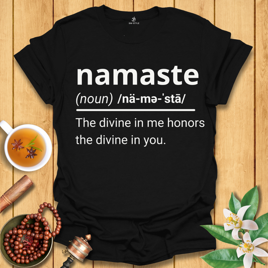 Namaste Definition T-Shirt