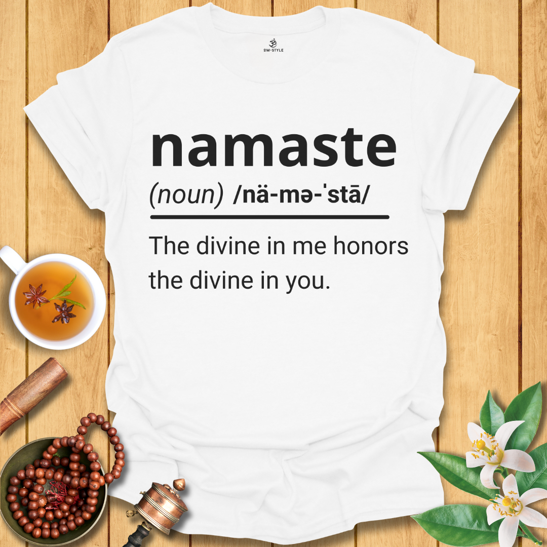 Namaste Definition T-Shirt