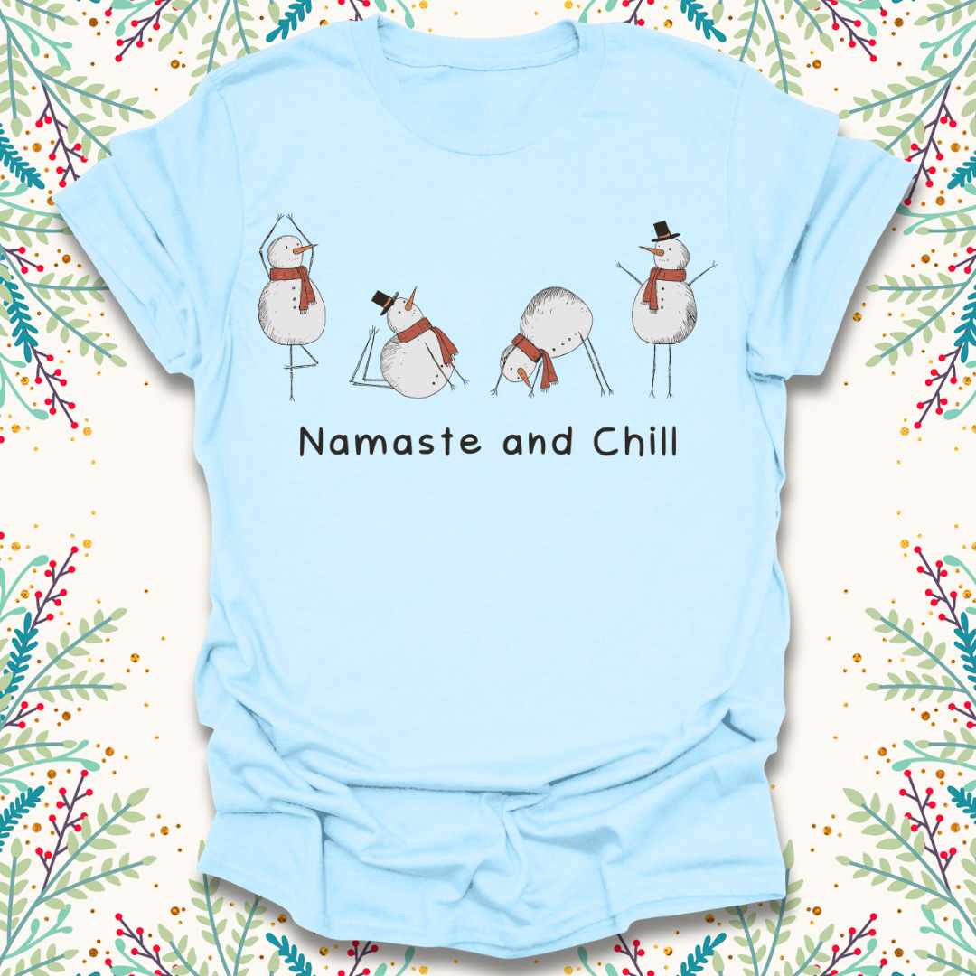 Namaste and Chill T-Shirt