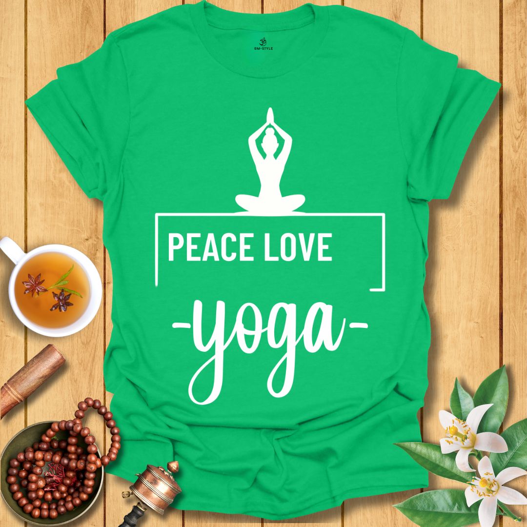 Peace Love Yoga - T-Shirt