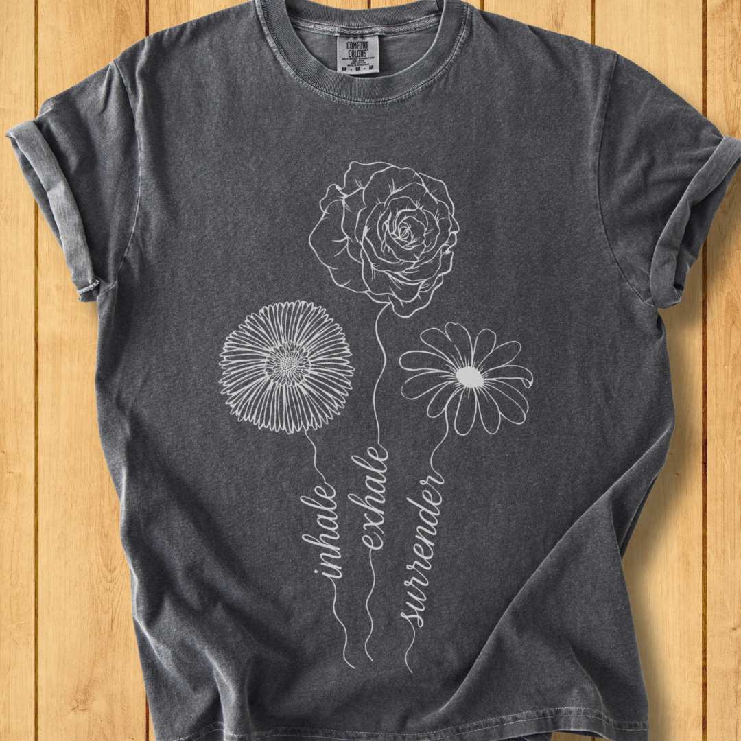 Inhale Exhale Surrender Unisex Dyed T-Shirt
