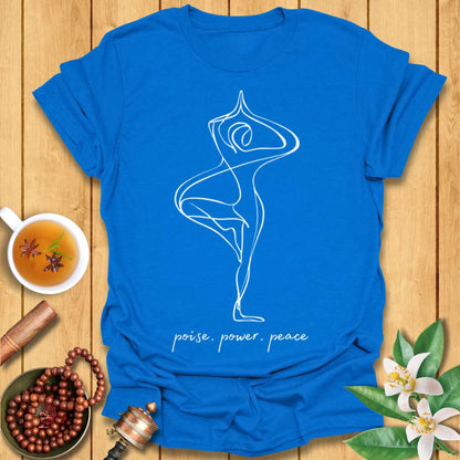 Poise. Power. Peace. T-Shirt