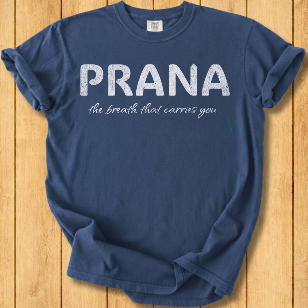 Prana - The Breath That Carries You Unisex Garment-Dyed T-Shirt