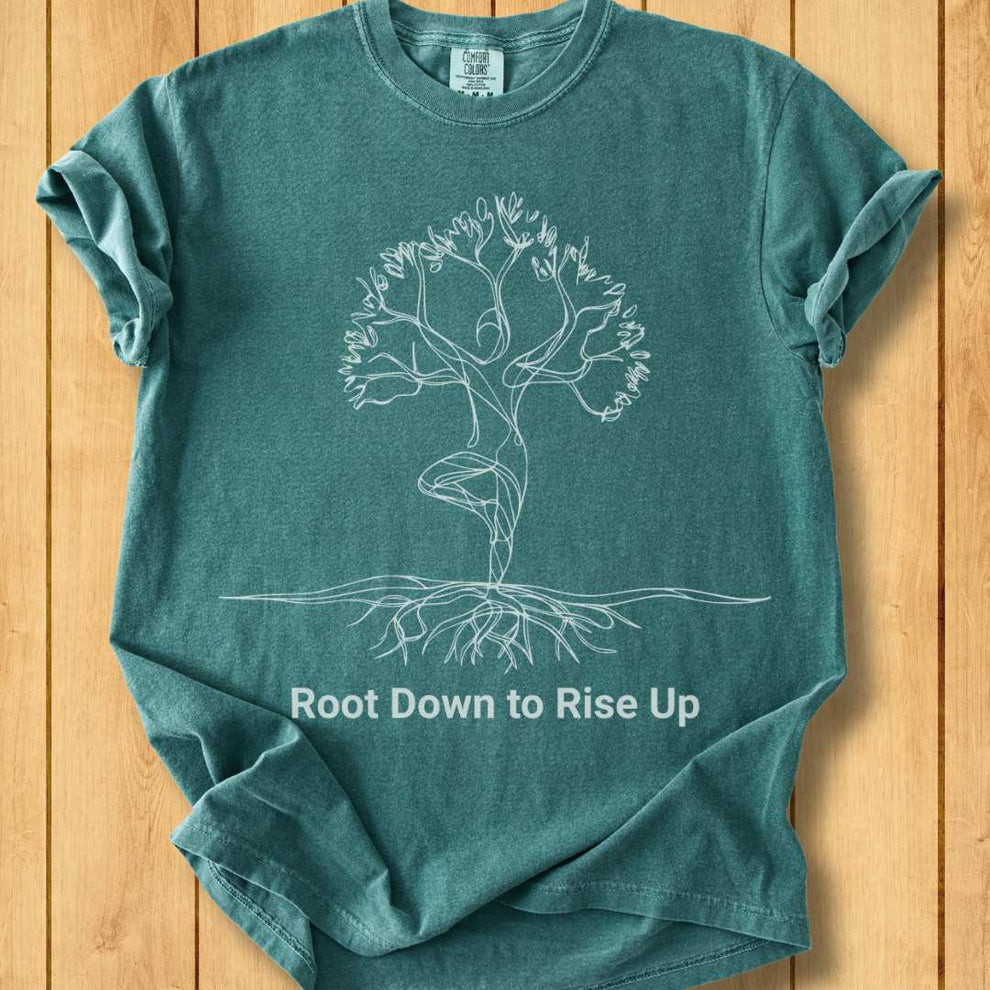 Root Down to Rise Up Unisex - Dyed T-Shirt – Om-Style
