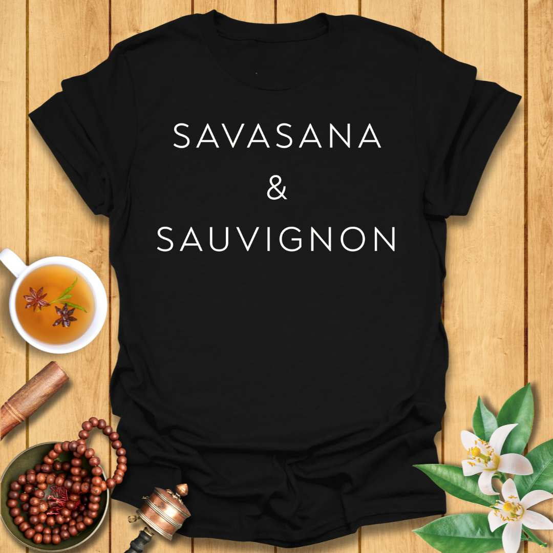 Savasana or Sauvignon T-Shirt