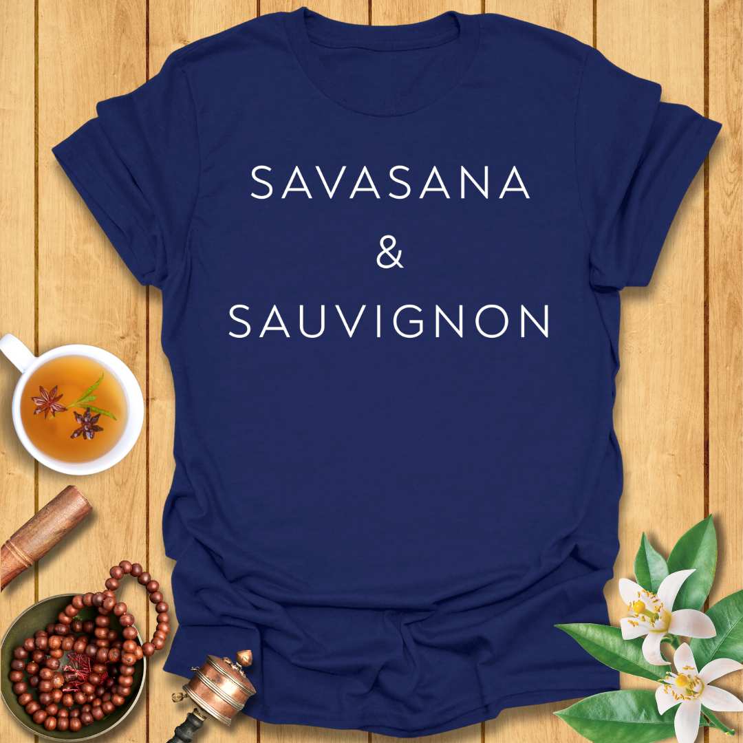 Savasana or Sauvignon T-Shirt