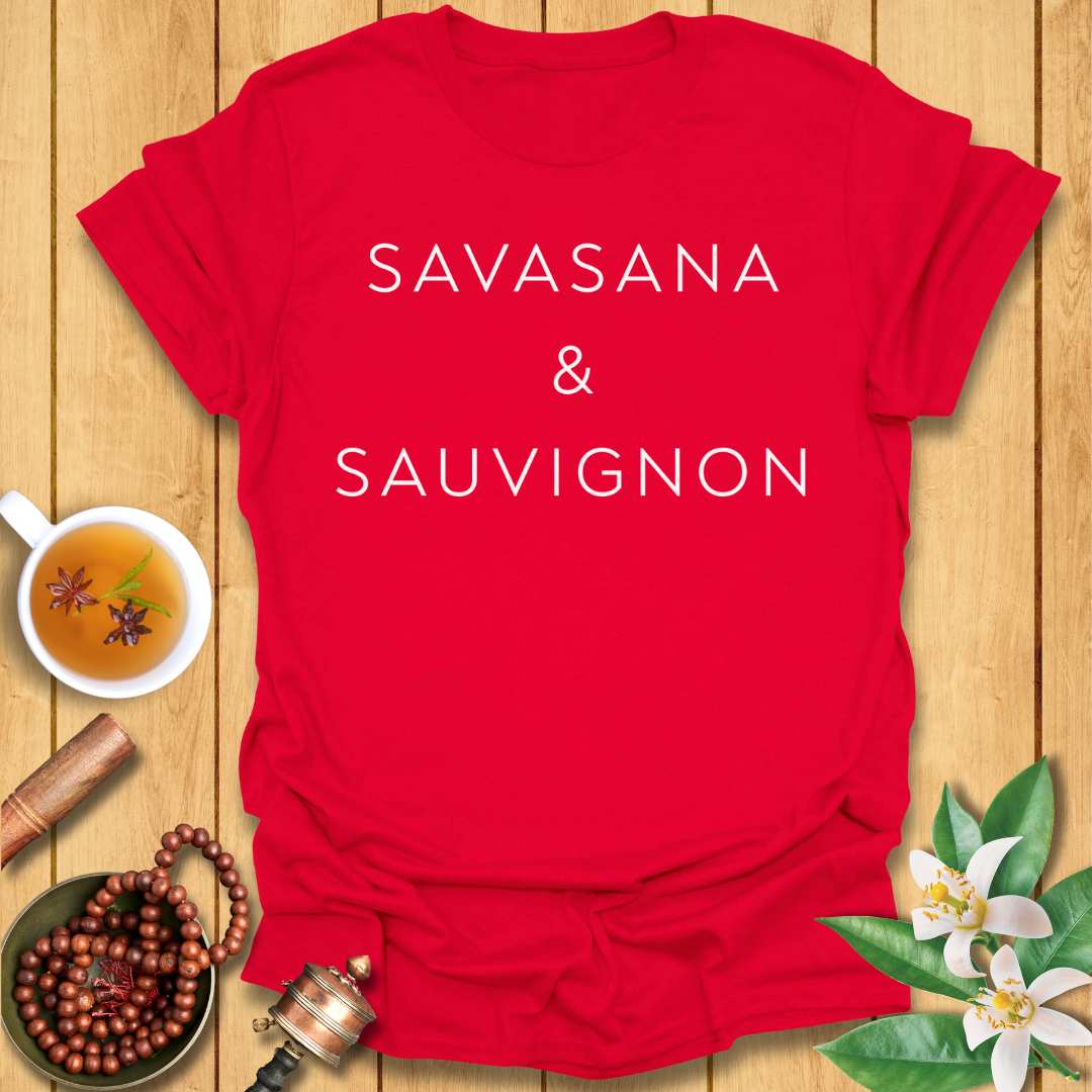 Savasana or Sauvignon T-Shirt