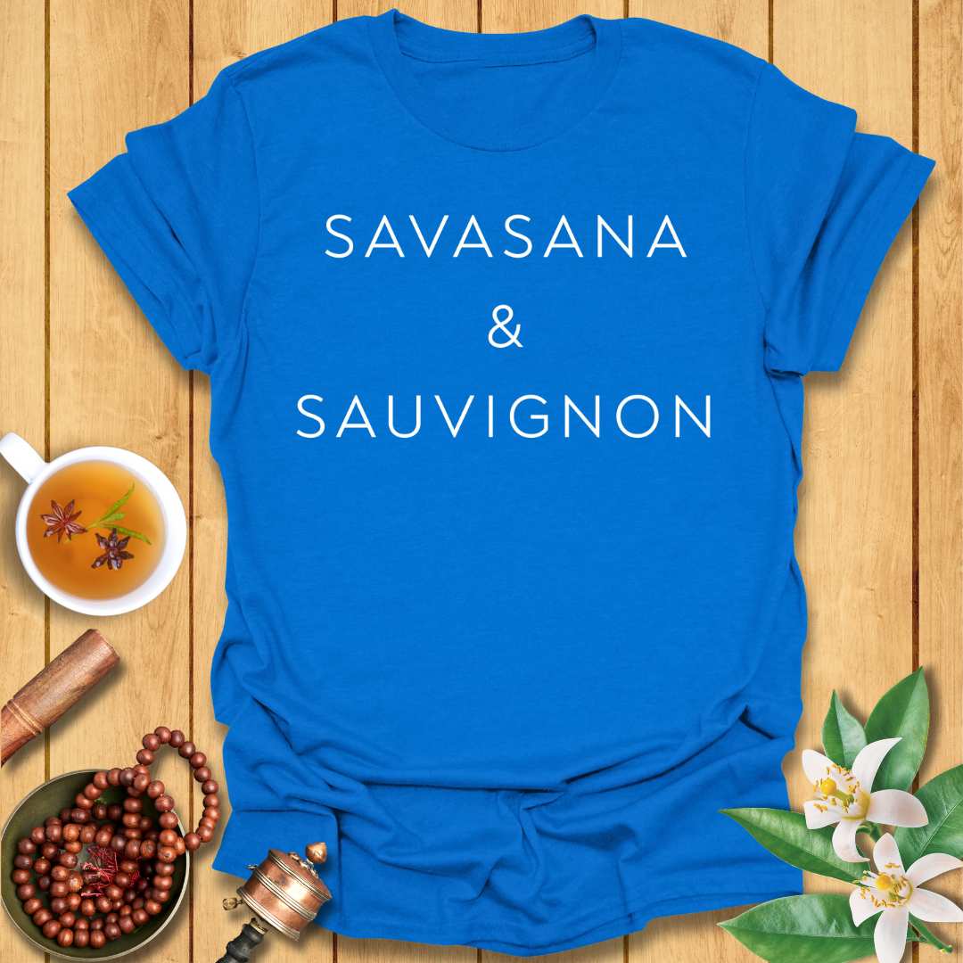 Savasana or Sauvignon T-Shirt