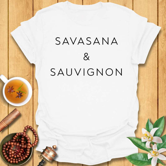 Savasana or Sauvignon T-Shirt